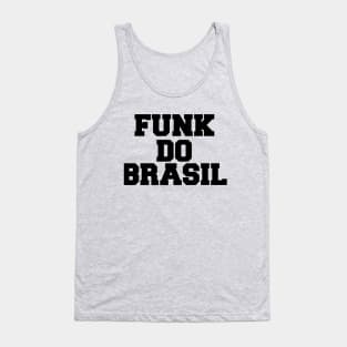 Funk Do Brasil - Brazilian Music Tank Top